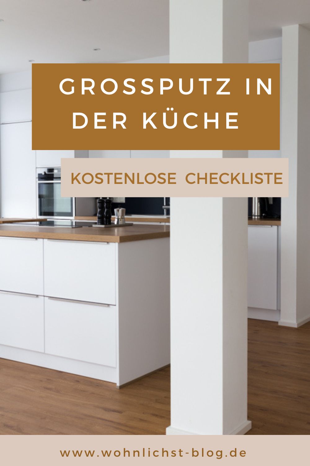 Großputz und Ordnung in der Küche. Eine kostenlose Checkliste und Tipps für Ordnungshelfer / Organizer.